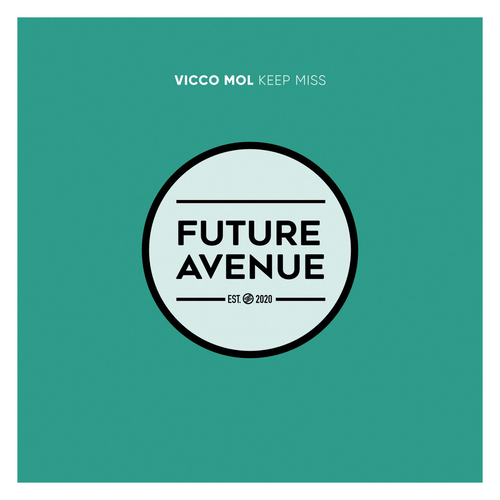 Vicco Mol - Keep Miss [FA373]